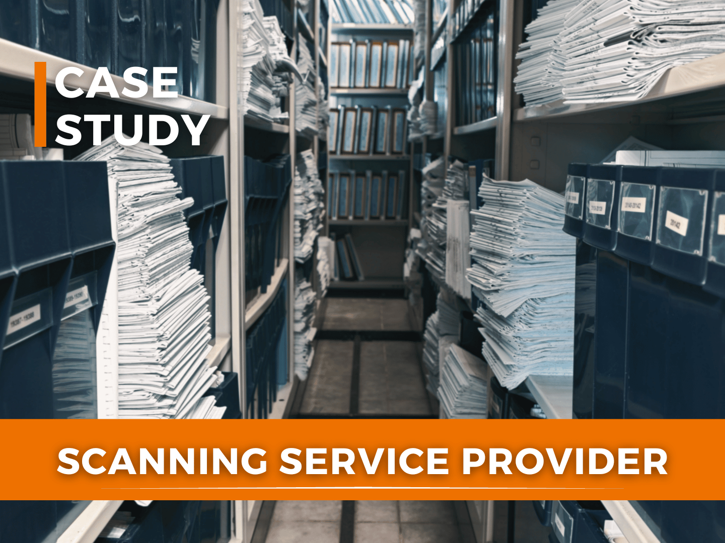 Case Study: Scan Service Provider